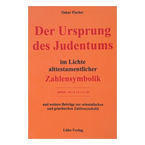 Fischer, Oskar: Der Ursprung des Judentums