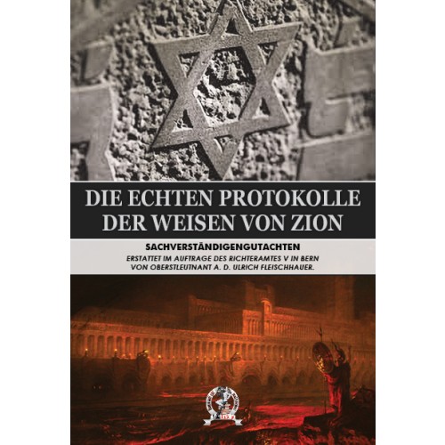 Fleischhauer, Ulrich: Die echten Protokolle der Weisen von Zion