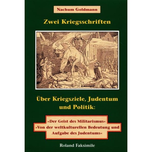 Goldmann, Nachum: Zwei Kriegsschriften (Soyka)