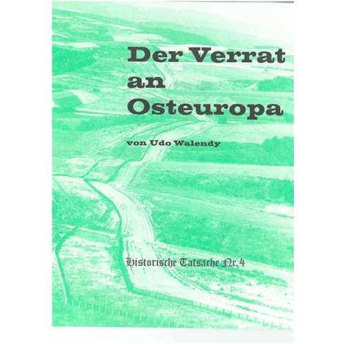 Historische Tatsachen Nr. 4 - Verrat an Osteuropa