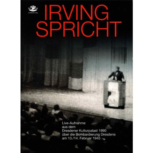 Irving, David: „Der Untergang Dresdens – Irving spricht“ - Hörbuch