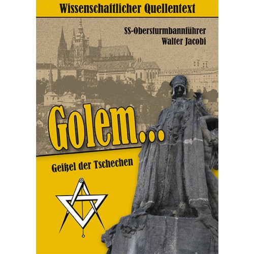 Jacobi, SS-Obersturmbannführer Dr. Walter: Golem