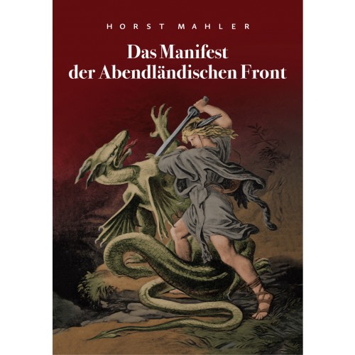 Mahler, Horst: Das Manifest der Abendländischen Front
