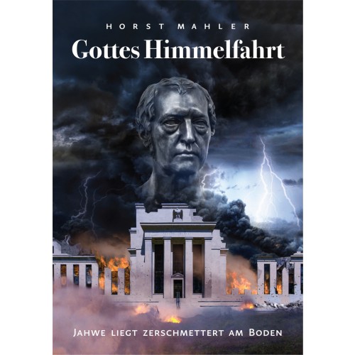 Mahler, Horst: Gottes Himmelfahrt