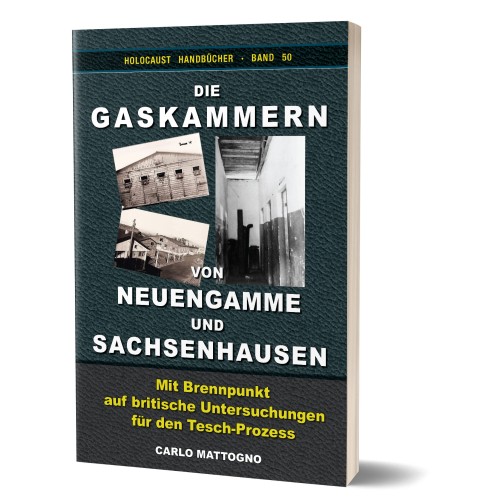 Mattogno, Carlo: Die Gaskammern von Neuengamme und Sachsenhausen