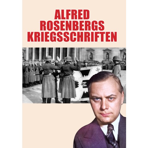 o. A.: Alfred Rosenbergs Kriegsschriften