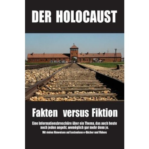 o. A.: Der Holocaust: Fakten versus Fiktion