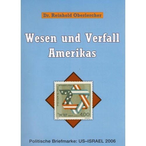 Oberlercher, Dr. Reinhold: Wesen und Verfall Amerikas (Soyka)