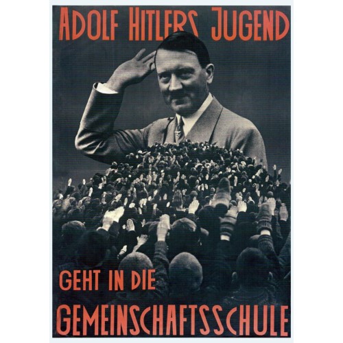 Plakat „Adolf Hitlers Jugend geht in die Gemeinschaftsschule"