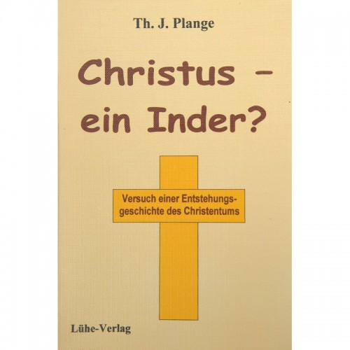 Plange, Th. J.: Christus – ein Inder?