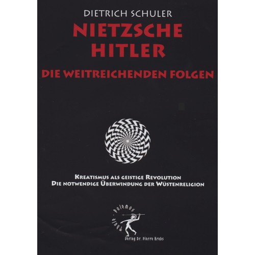 Schuler, Dietrich: Nietzsche, Hitler