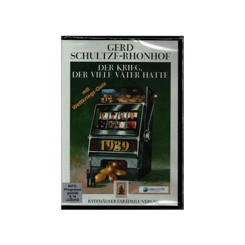 Schultze-Rhonhof, General a. D. Gerd: Der Krieg, der viele Väter hatte (DVD)