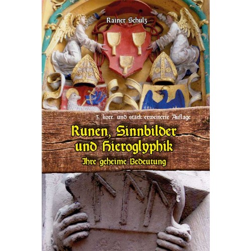 Schulz, Rainer: Runen, Sinnbilder und Hieroglyphik