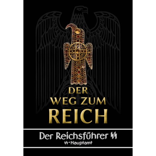 SS-Hauptamt/Reichsführer SS: Der Weg zum Reich