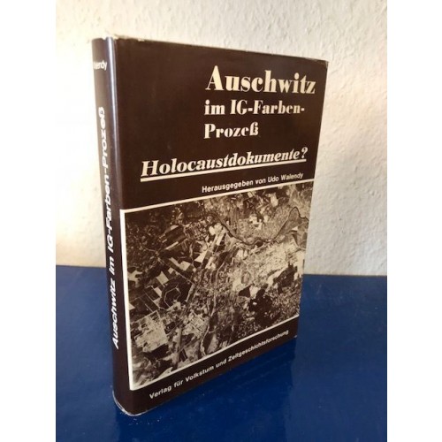Walendy (Hrsg.), Udo: Auschwitz im IG-Farben-Prozeß