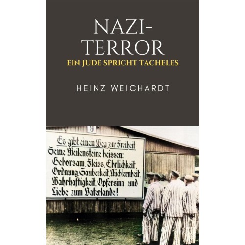 Weichardt, Heinz: Nazi-Terror
